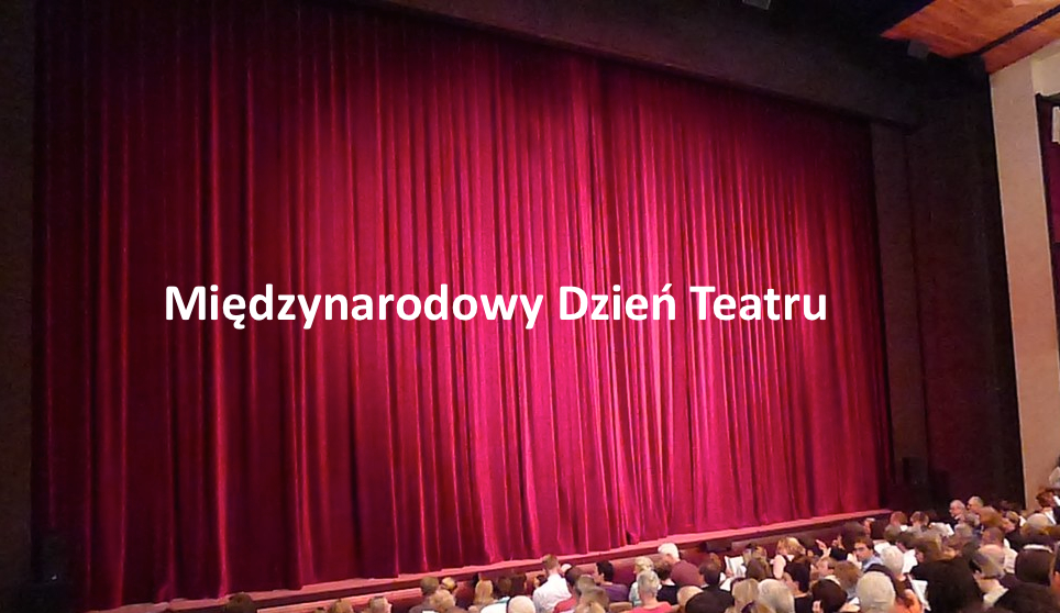 You are currently viewing Międzynarodowy Dzień Teatru